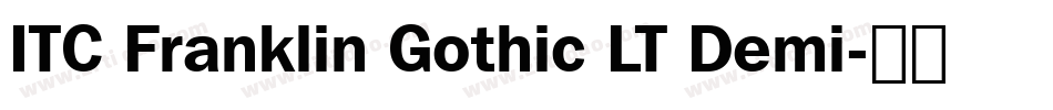ITC Franklin Gothic LT Demi字体转换